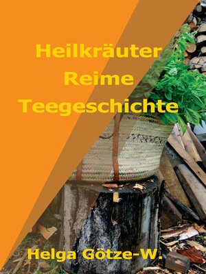 cover image of Heilkräuter Reime Teegeschichte